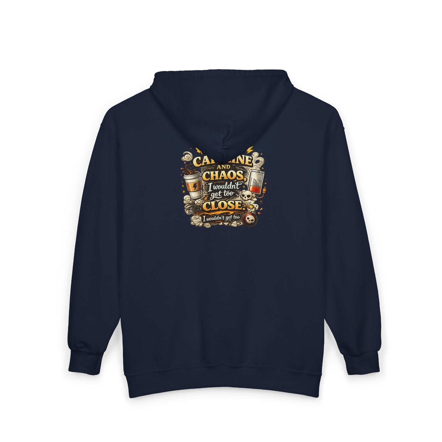 I Run on Caffeine and Chaos - Full-Zip Hoodie