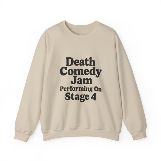 Death Comedy Jam: Performing On Stage 4- Crewneck Sweatshirt