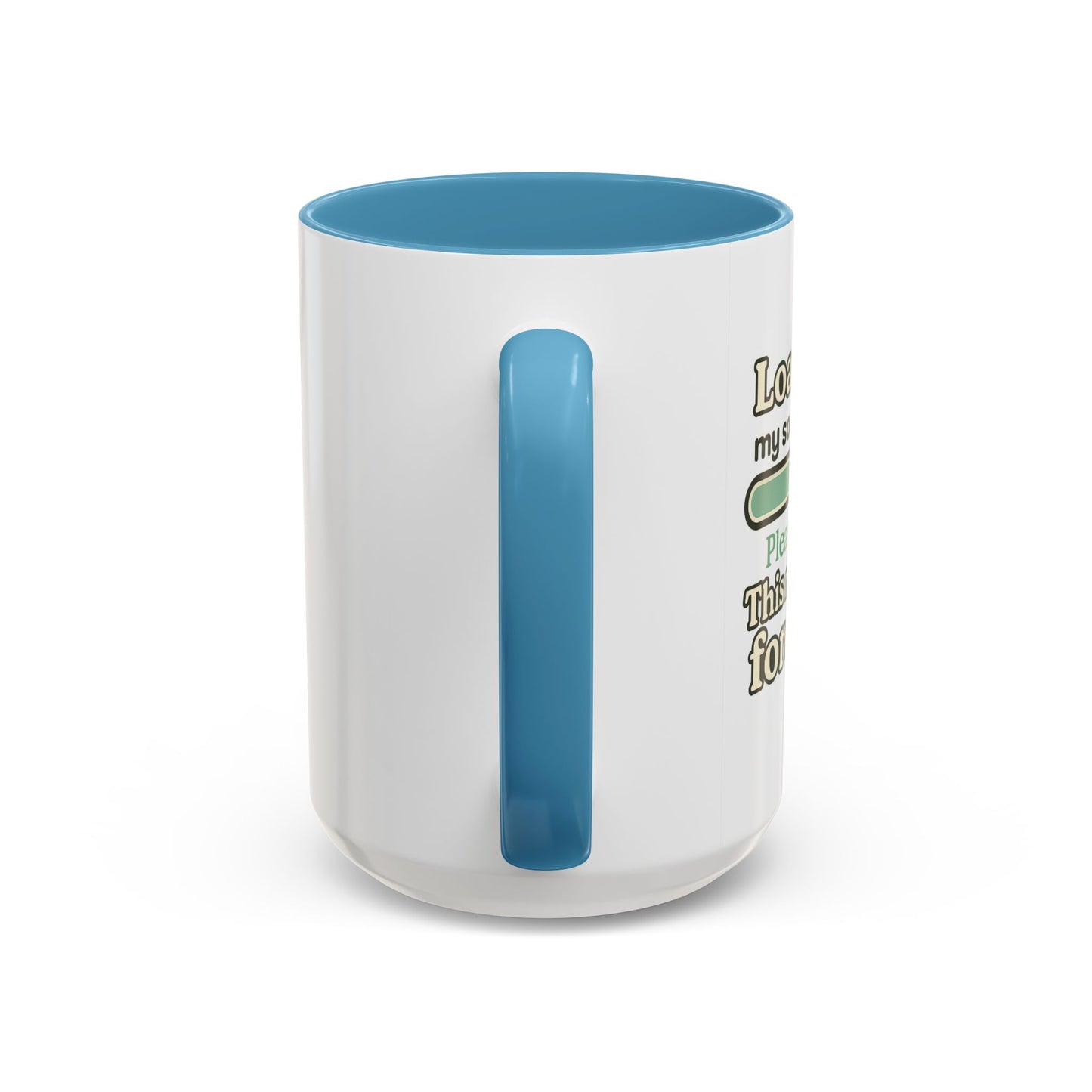 Loading..... My Social Skills - Coffee Mug