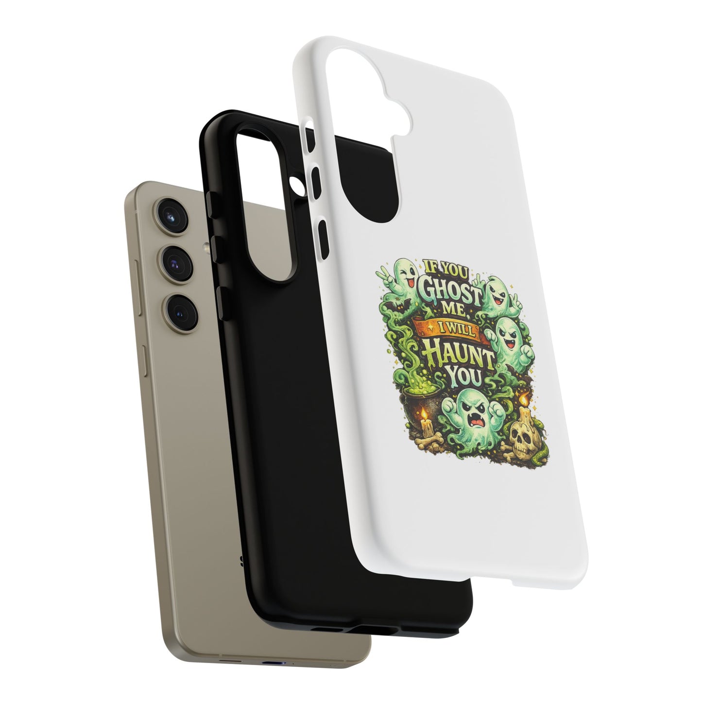 Spooky Ghost Phone Case — “If You Ghost Me I Will Haunt You” Protective iPhone Cover