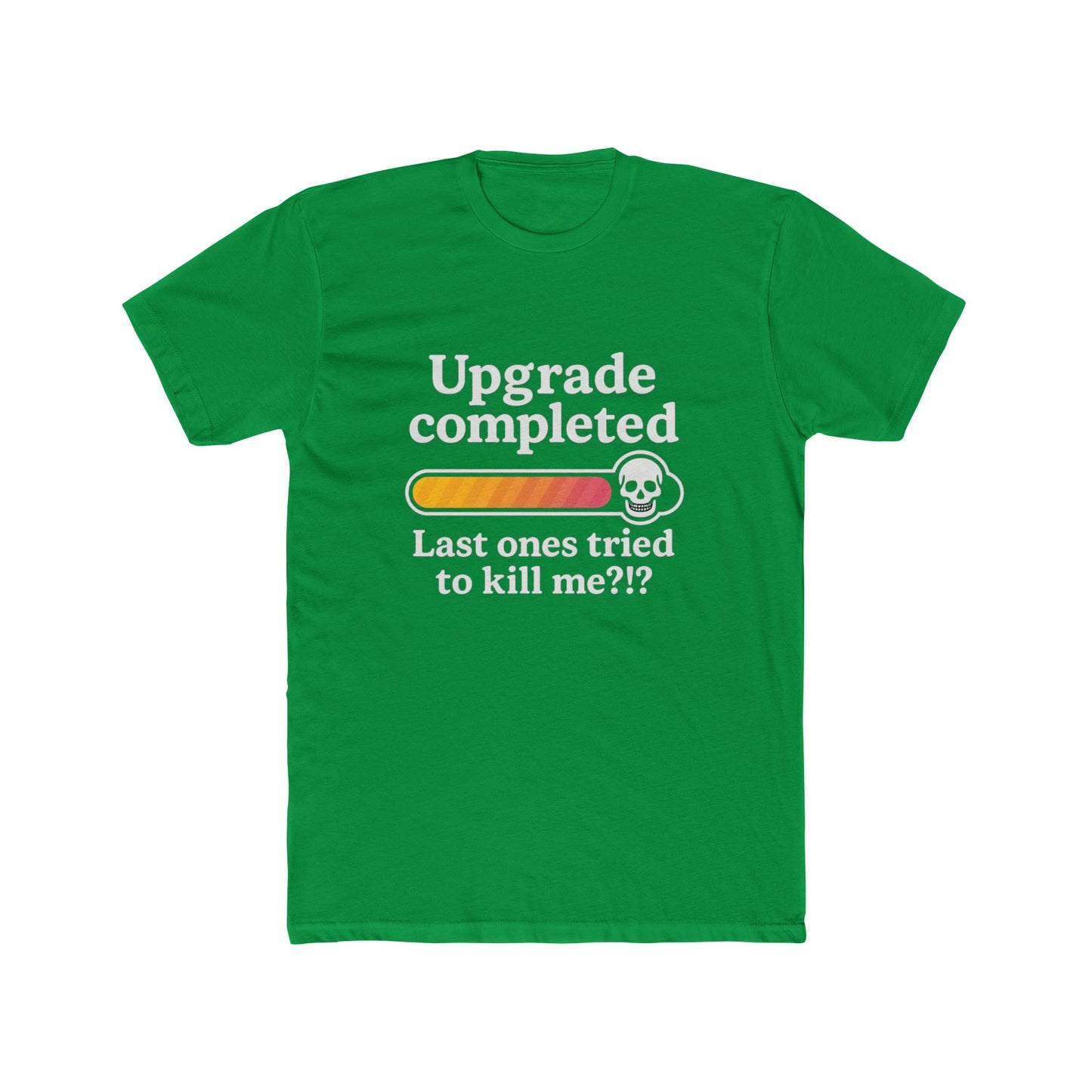 Upgrade Completed (Breast Reconstruction) - T-Shirt