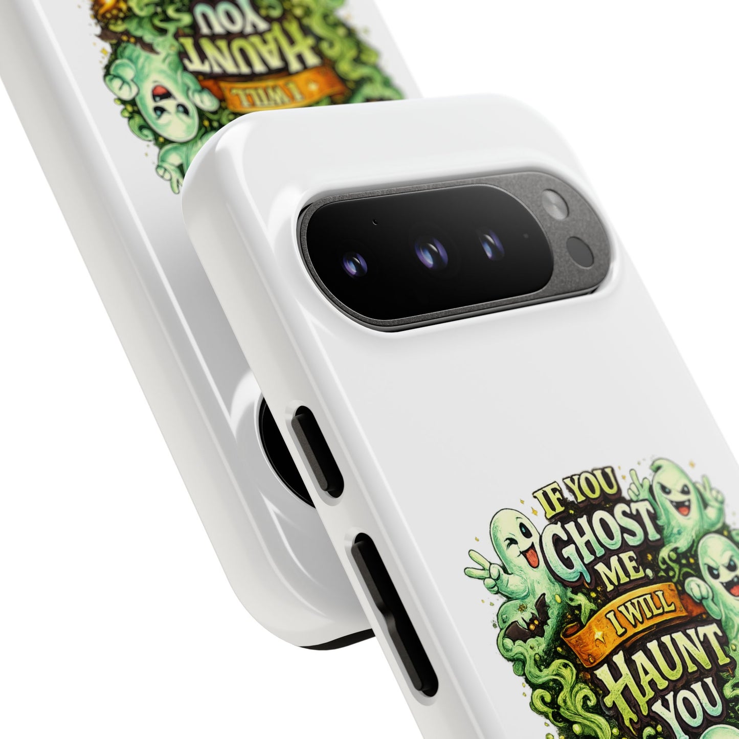Spooky Ghost Phone Case — “If You Ghost Me I Will Haunt You” Protective iPhone Cover