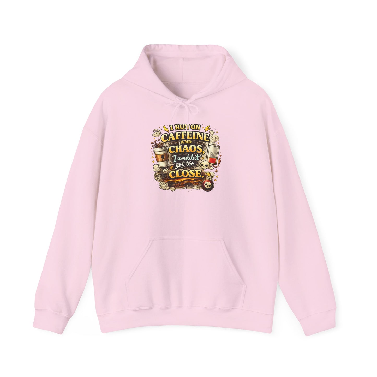 I Run on Caffeine And Chaos - Hooded