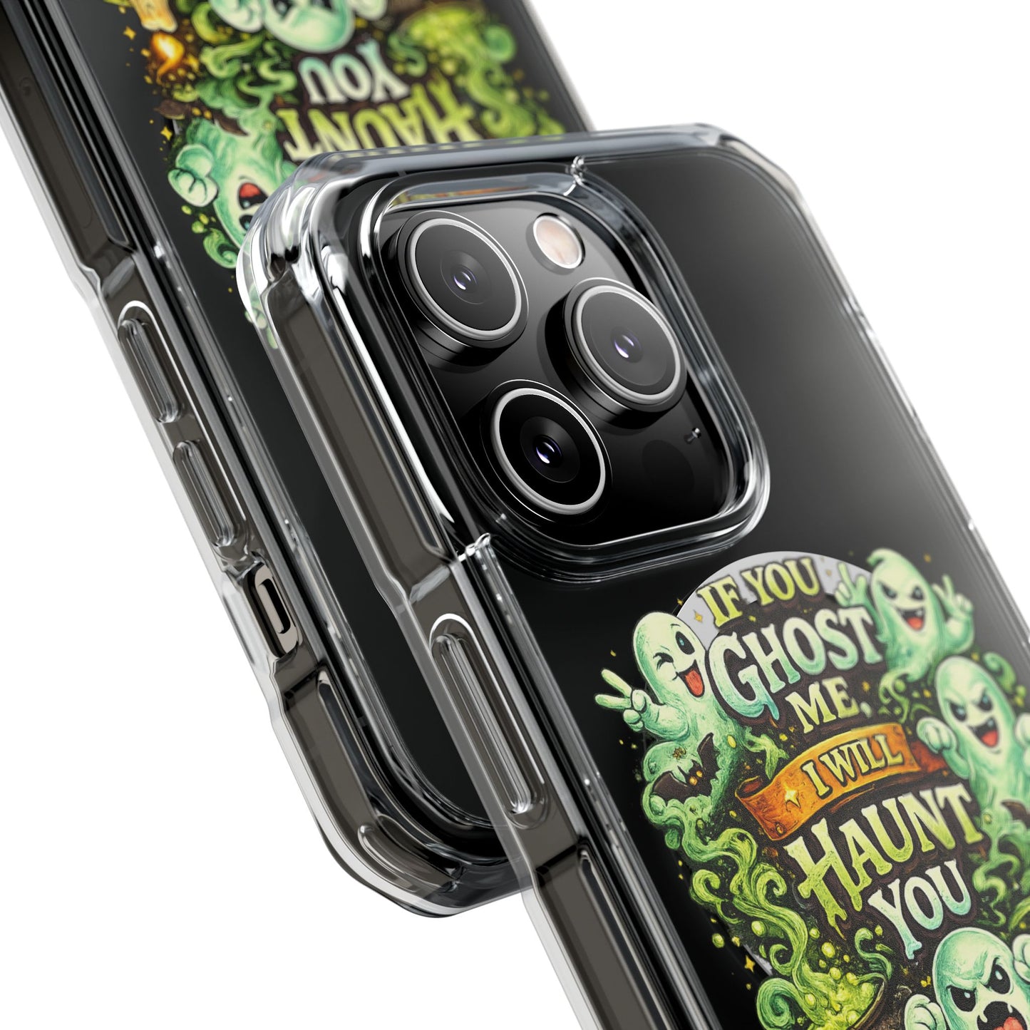 If You Ghost Me, I Will Haunt You - Clear Magnetic Phone Case