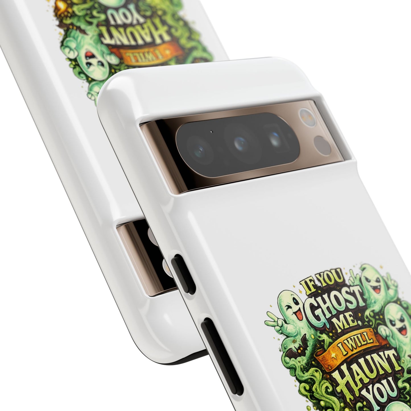 Spooky Ghost Phone Case — “If You Ghost Me I Will Haunt You” Protective iPhone Cover