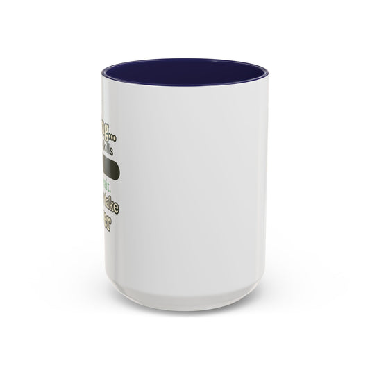 Loading..... My Social Skills - Coffee Mug