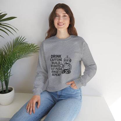 Drink Caffeine, Build Robots...... Sweatshirt