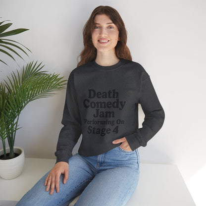 Death Comedy Jam: Performing On Stage 4- Crewneck Sweatshirt