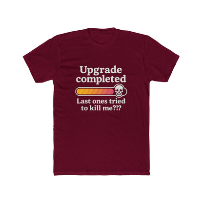 Upgrade Completed (Breast Reconstruction) - T-Shirt