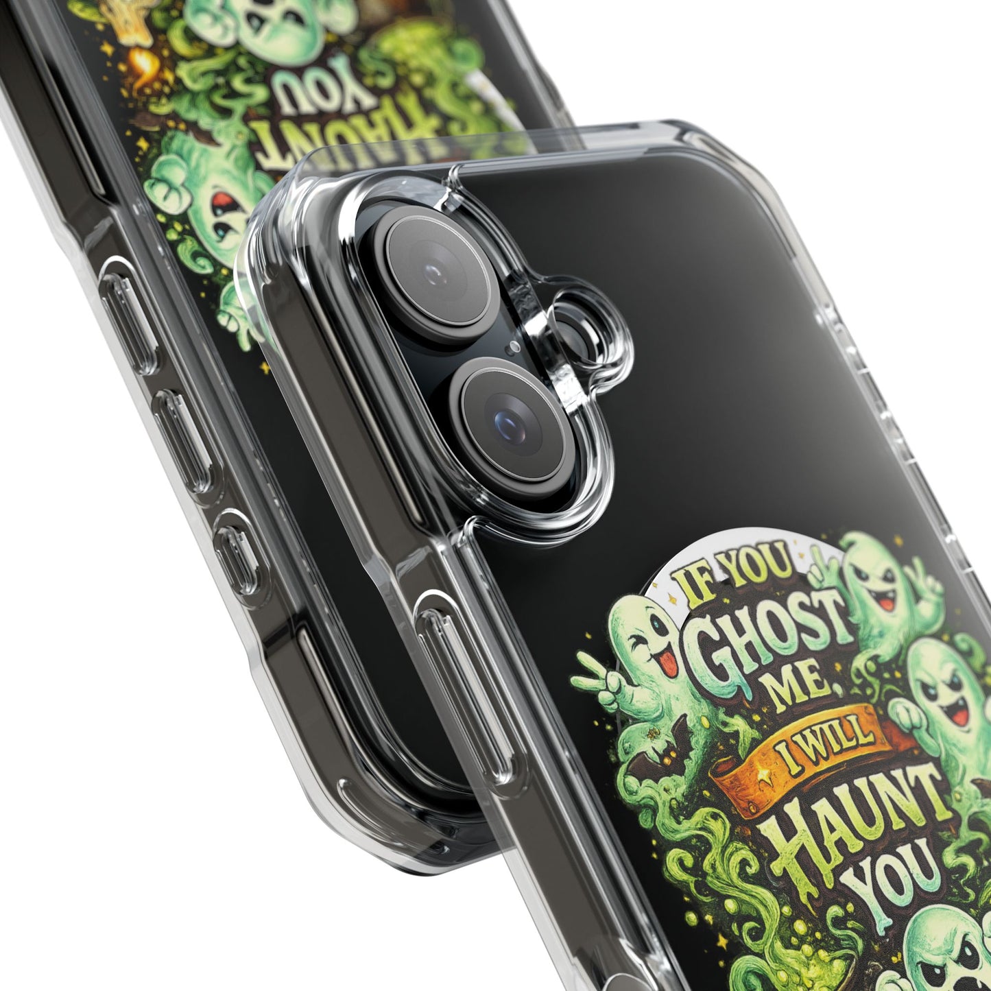 If You Ghost Me, I Will Haunt You - Clear Magnetic Phone Case
