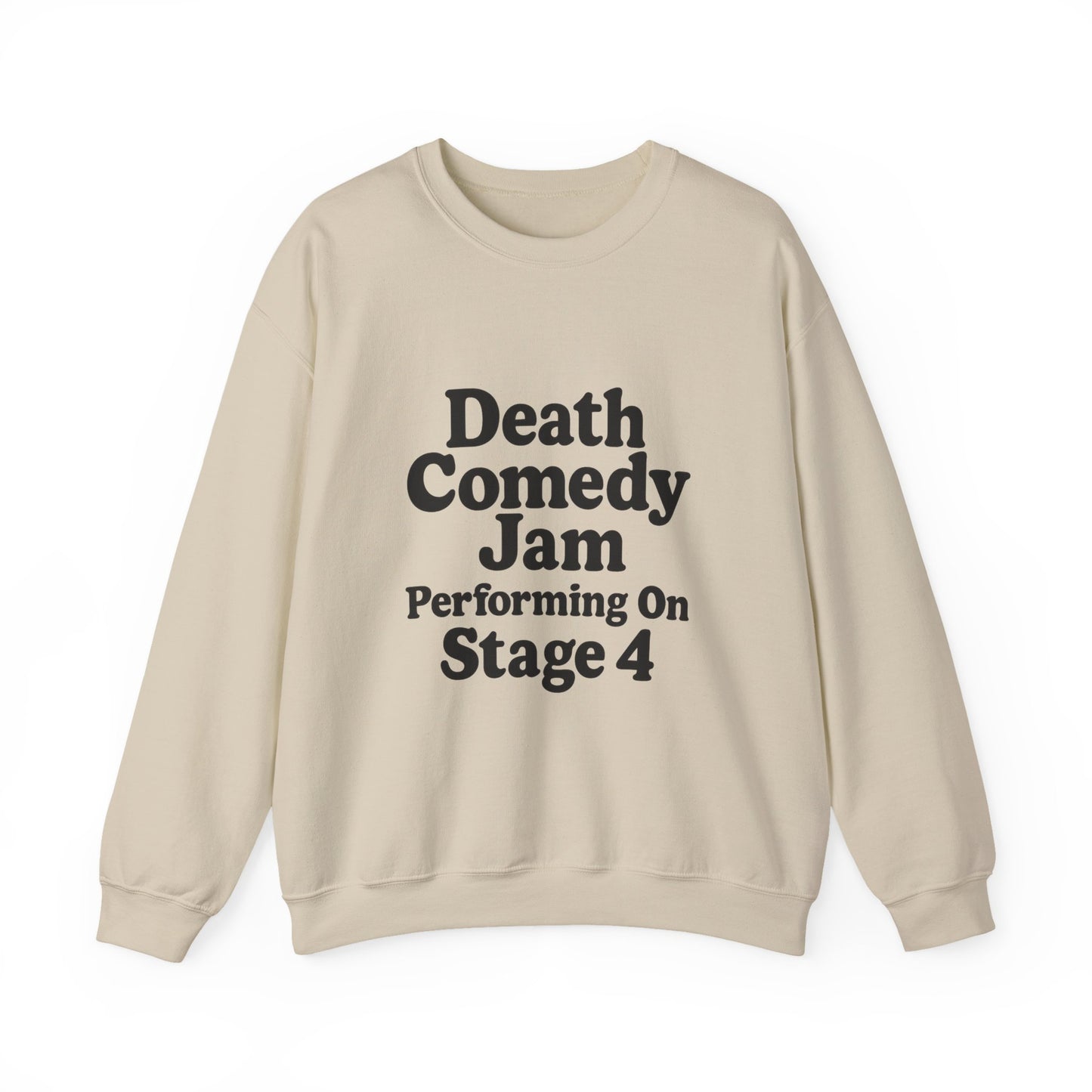 Death Comedy Jam: Performing On Stage 4- Crewneck Sweatshirt