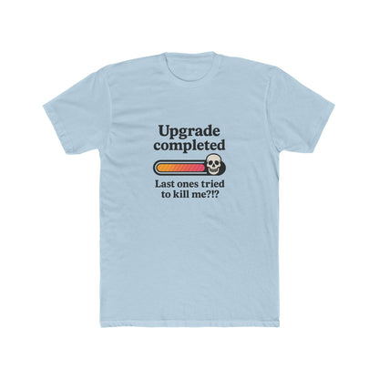 Upgrade Completed T-Shirt — Breast Reconstruction
