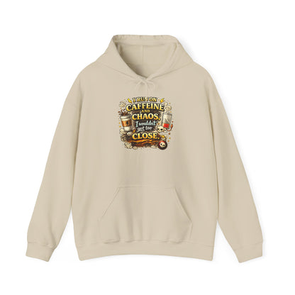 I Run on Caffeine And Chaos - Hooded