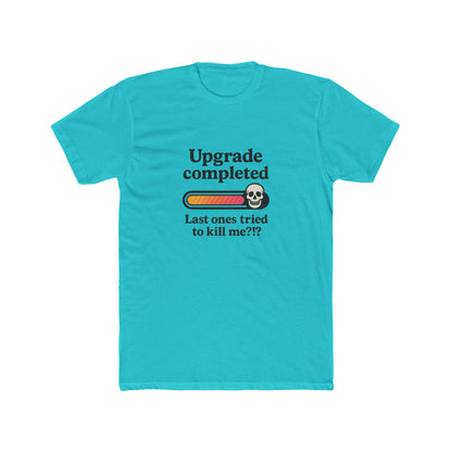 Upgrade Completed T-Shirt — Breast Reconstruction