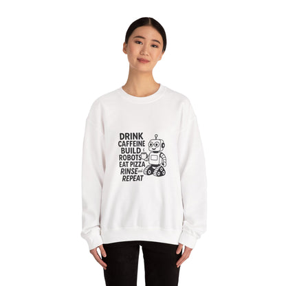 Drink Caffeine, Build Robots...... Sweatshirt
