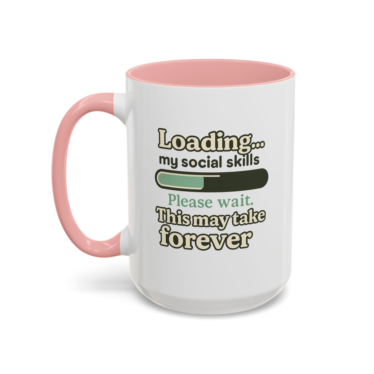 Loading..... My Social Skills - Coffee Mug