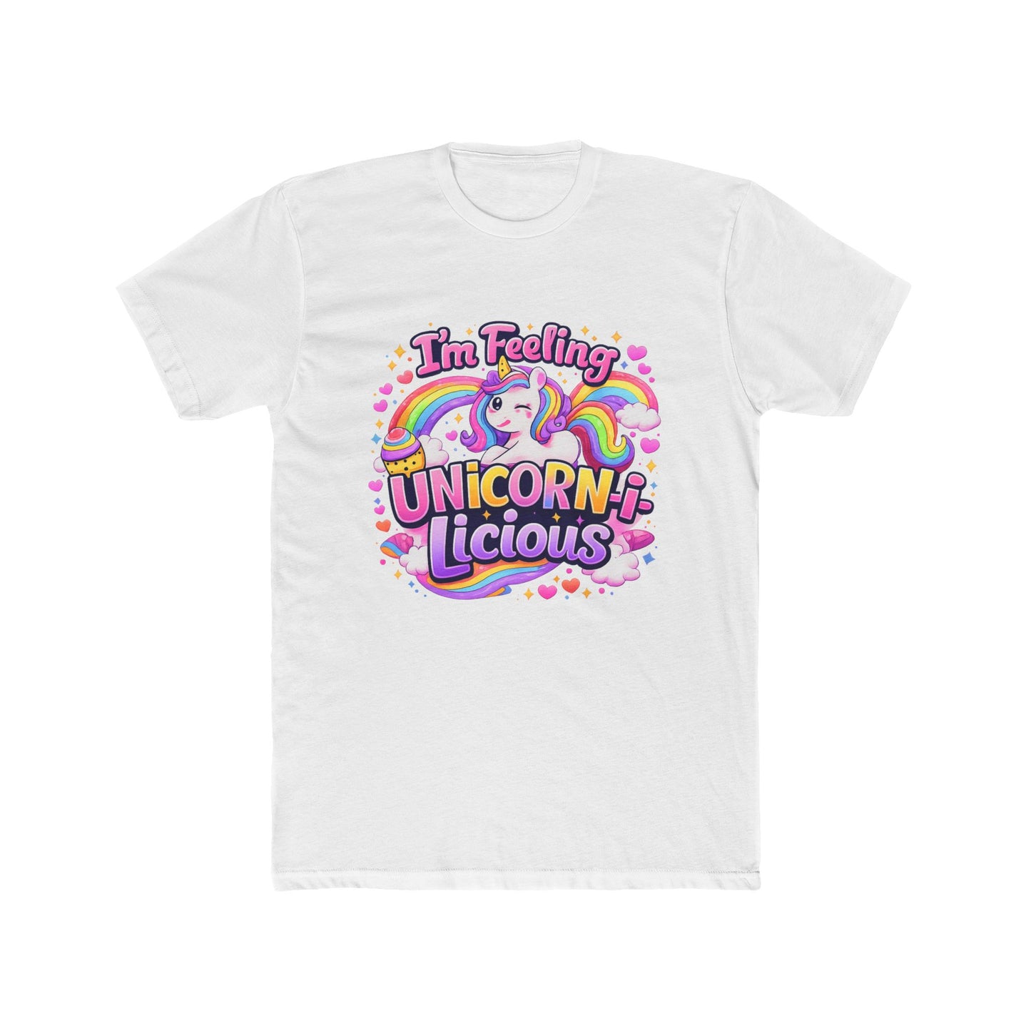 I'm Feeling Unicorn-licious T-Shirt — Cute Rainbow Unicorn Graphic Tee
