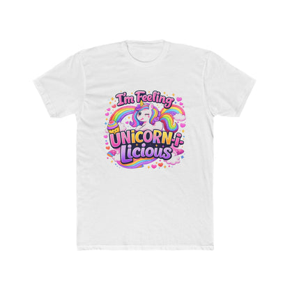 I'm Feeling Unicorn-licious T-Shirt — Cute Rainbow Unicorn Graphic Tee