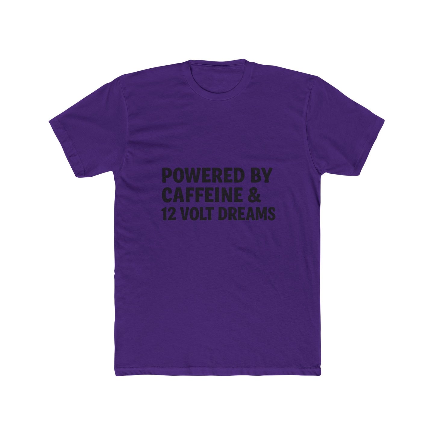 Powered by Caffeine & 12 Volt Dreams Tee