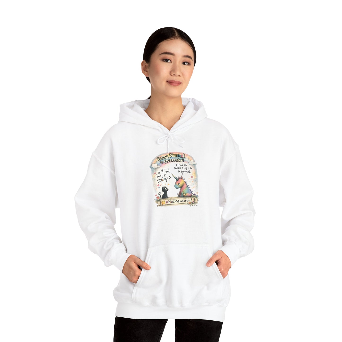Being Normal is Overrated - Hoodie