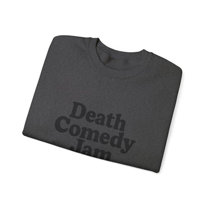 Death Comedy Jam: Performing On Stage 4- Crewneck Sweatshirt