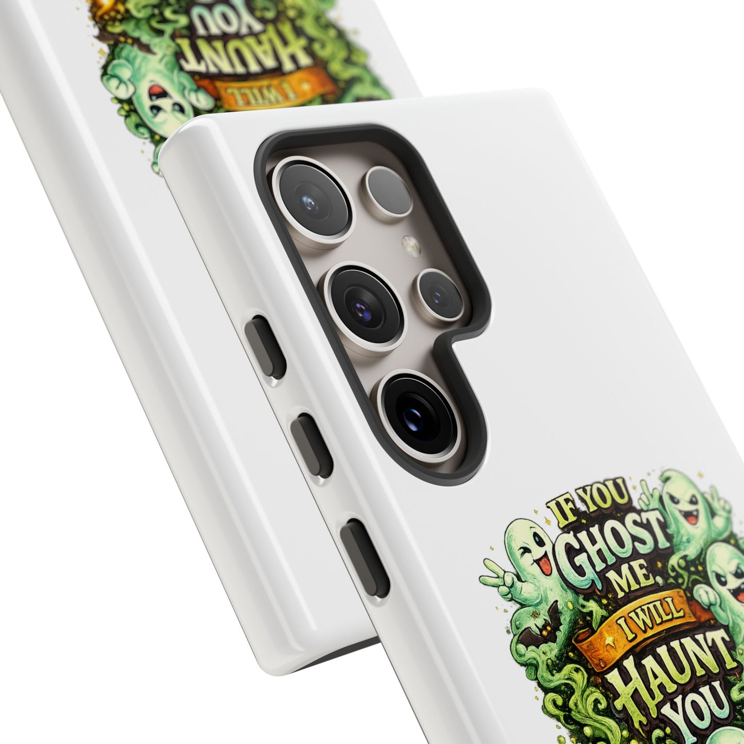 Spooky Ghost Phone Case — “If You Ghost Me I Will Haunt You” Protective iPhone Cover