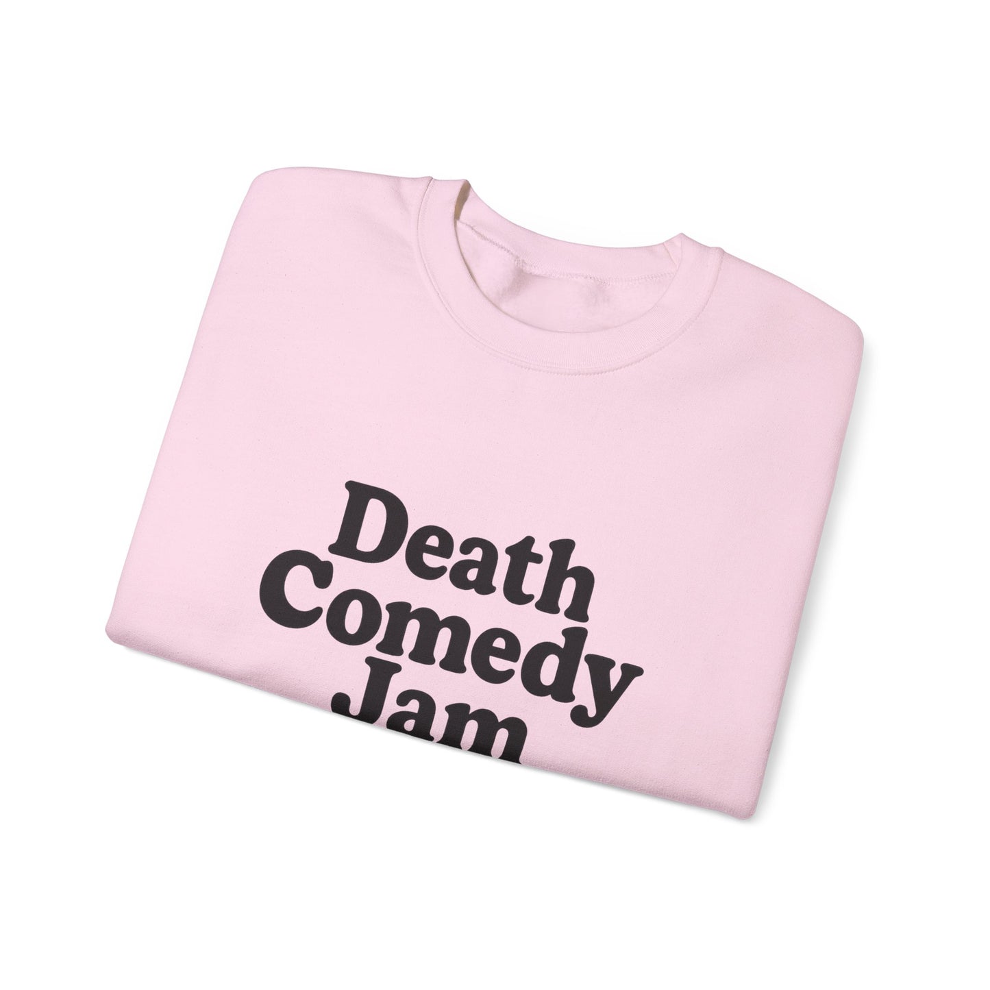 Death Comedy Jam: Performing On Stage 4- Crewneck Sweatshirt
