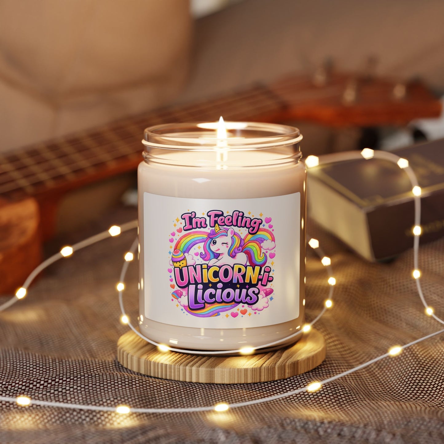 I'm Feeling Unicorn-licious -  Scented Soy Candle