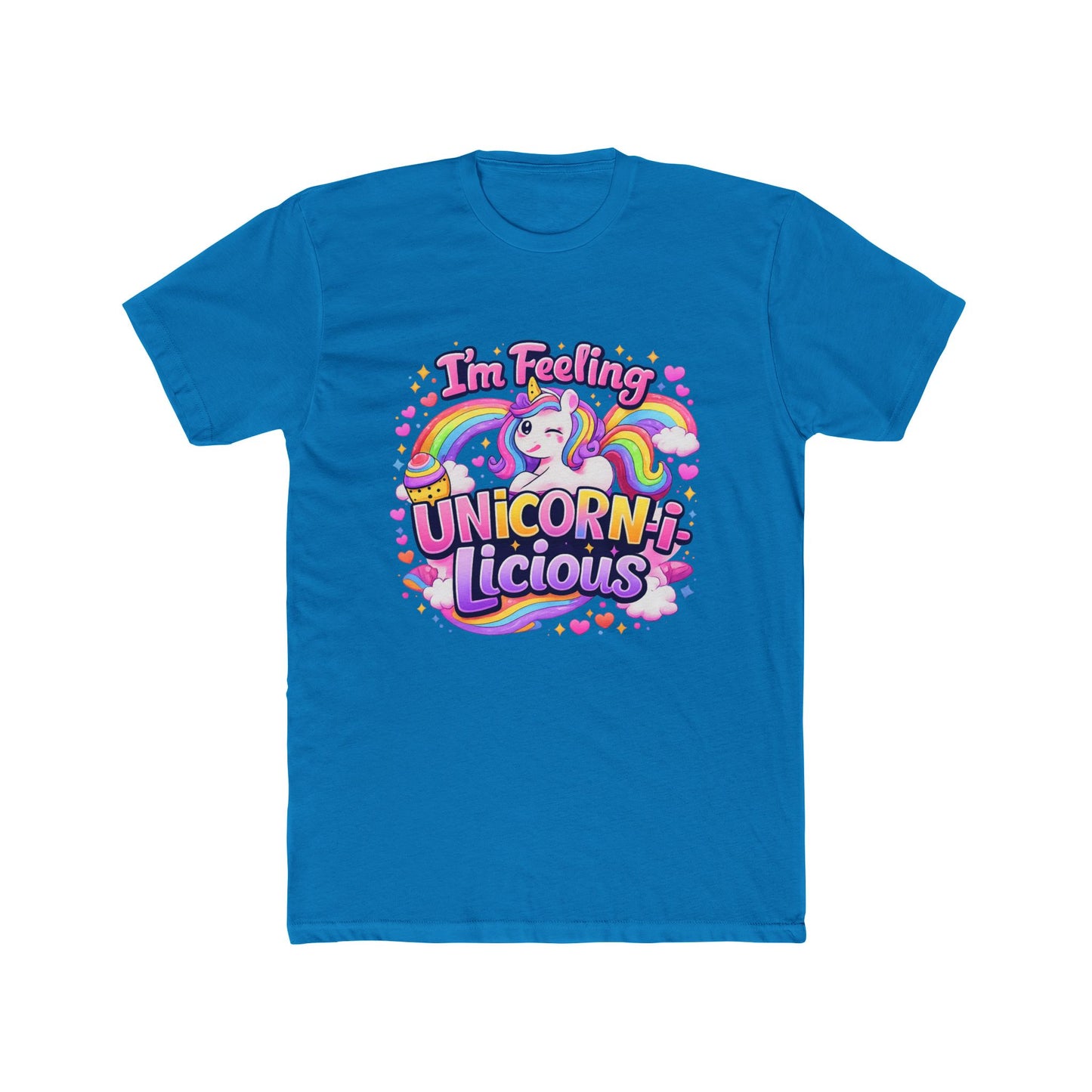 I'm Feeling Unicorn-licious T-Shirt — Cute Rainbow Unicorn Graphic Tee