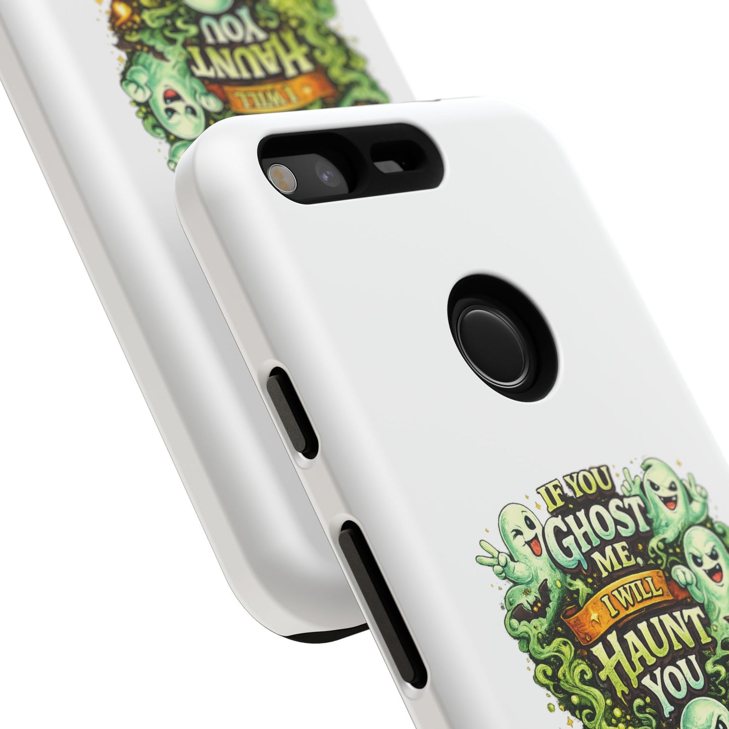 Spooky Ghost Phone Case — “If You Ghost Me I Will Haunt You” Protective iPhone Cover