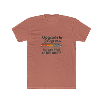 Upgrade in Progress T-Shirt — Breast Reconstruction