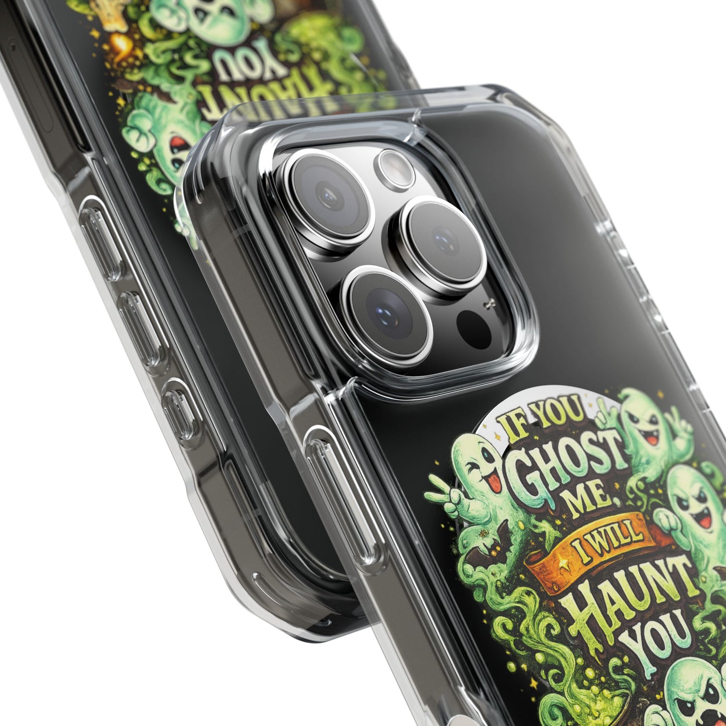 If You Ghost Me, I Will Haunt You - Clear Magnetic Phone Case
