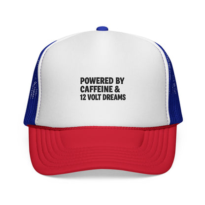 Powered by Caffeine & 12 Volt Dreams Trucker Hat