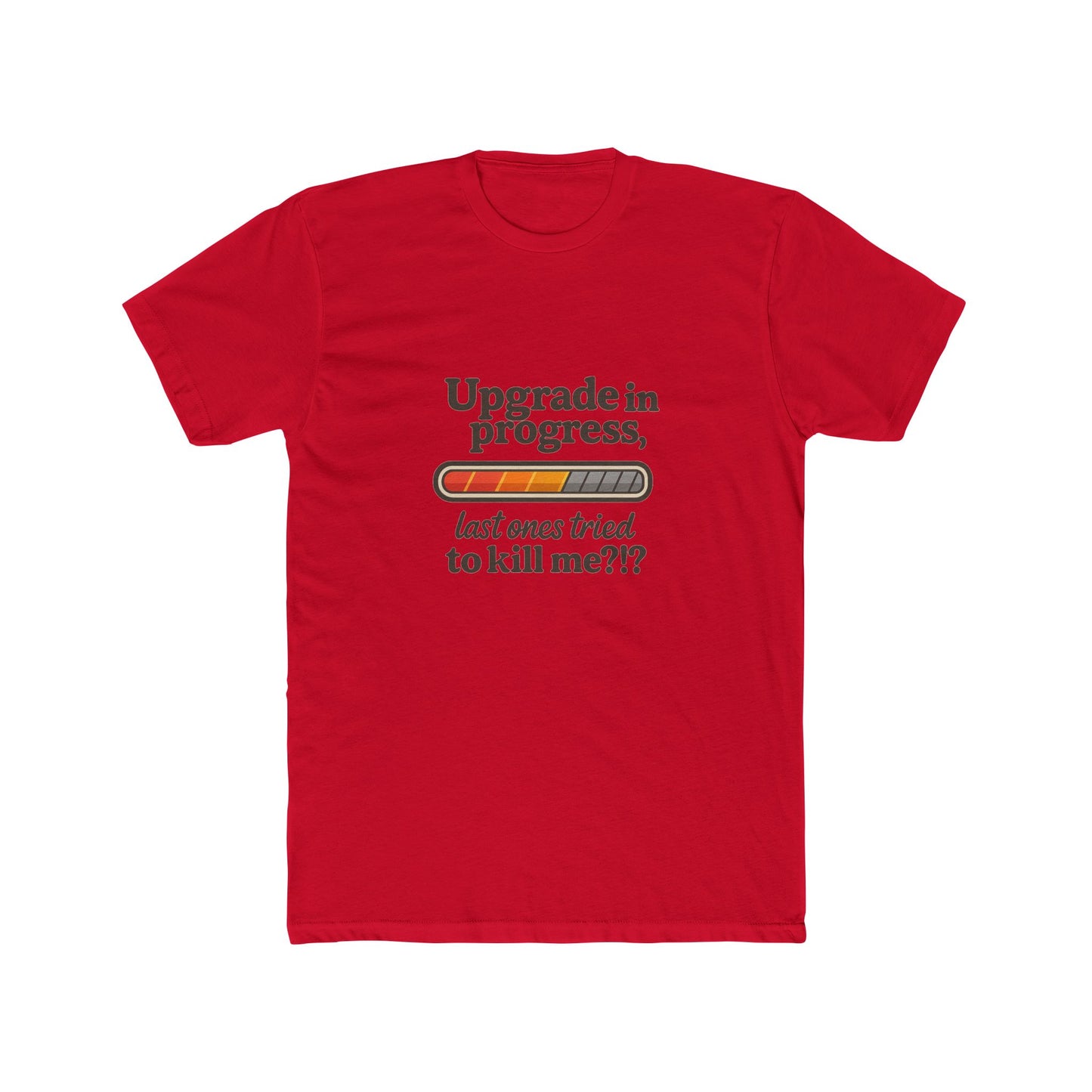 Upgrade in Progress T-Shirt — Breast Reconstruction
