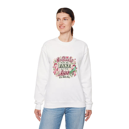 Our Boobs May Be Fake But Our Love Is Real Breast Cancer Awareness Design - Crewneck Sweatshirt