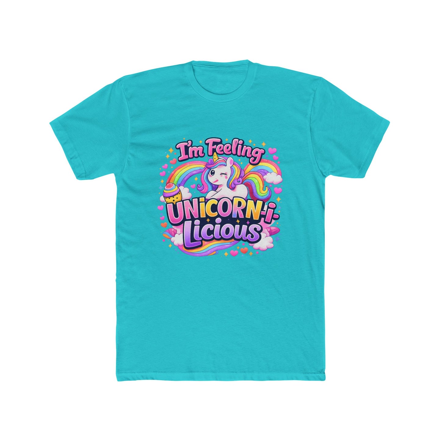 I'm Feeling Unicorn-licious T-Shirt — Cute Rainbow Unicorn Graphic Tee