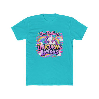I'm Feeling Unicorn-licious T-Shirt — Cute Rainbow Unicorn Graphic Tee