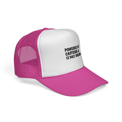 Powered by Caffeine & 12 Volt Dreams Trucker Hat