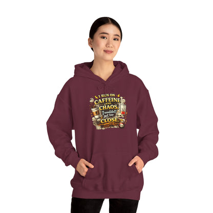 I Run on Caffeine And Chaos - Hooded