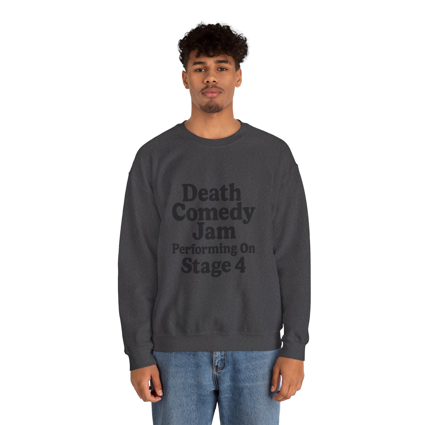 Death Comedy Jam: Performing On Stage 4- Crewneck Sweatshirt