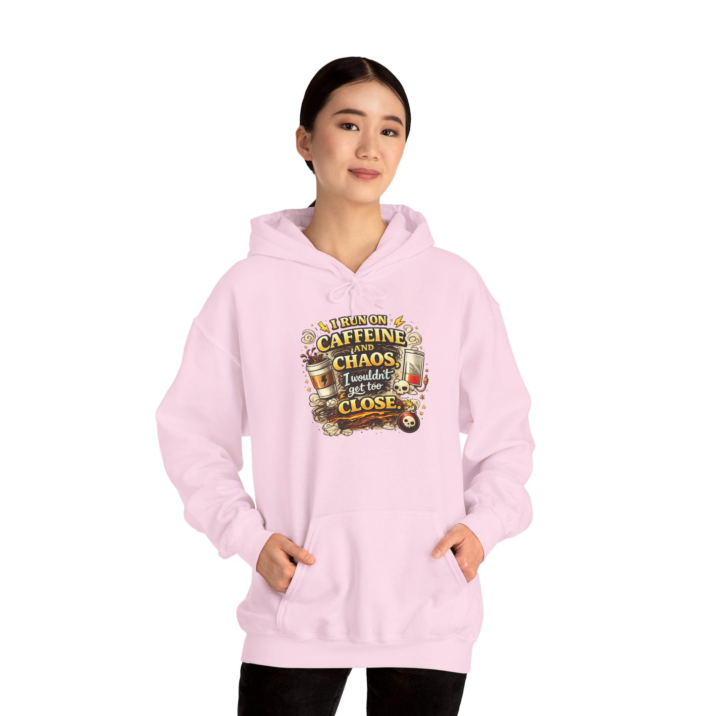 I Run on Caffeine And Chaos - Hooded