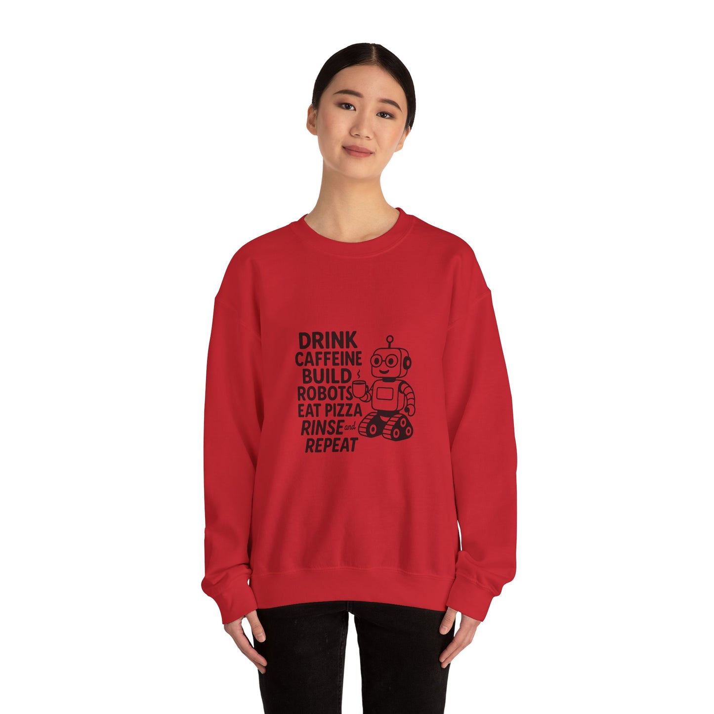 Drink Caffeine, Build Robots...... Sweatshirt