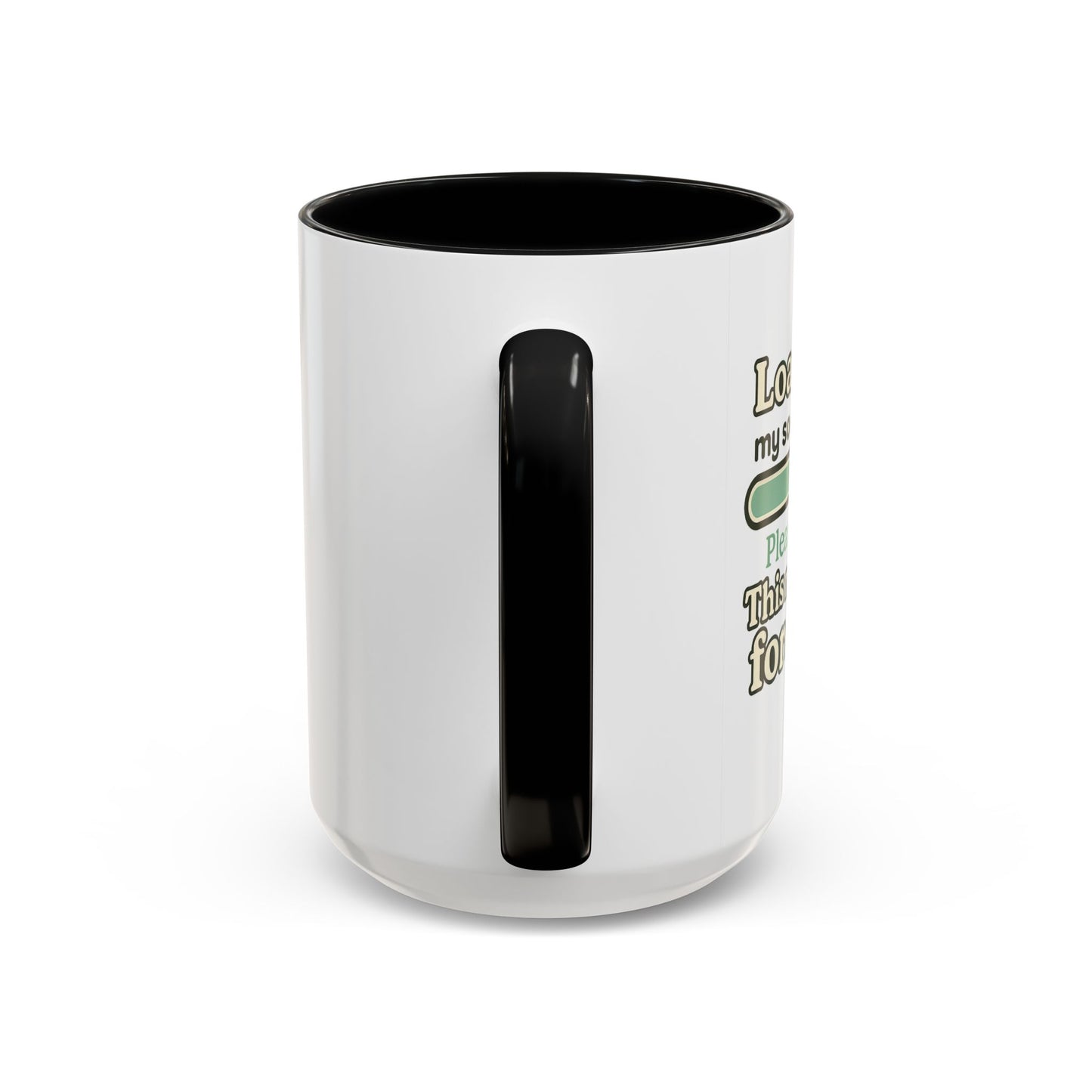 Loading..... My Social Skills - Coffee Mug
