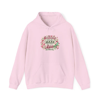 'Our Boobs May Be Fake But Our Love Is Real' Breast Cancer Awareness - Hoodie