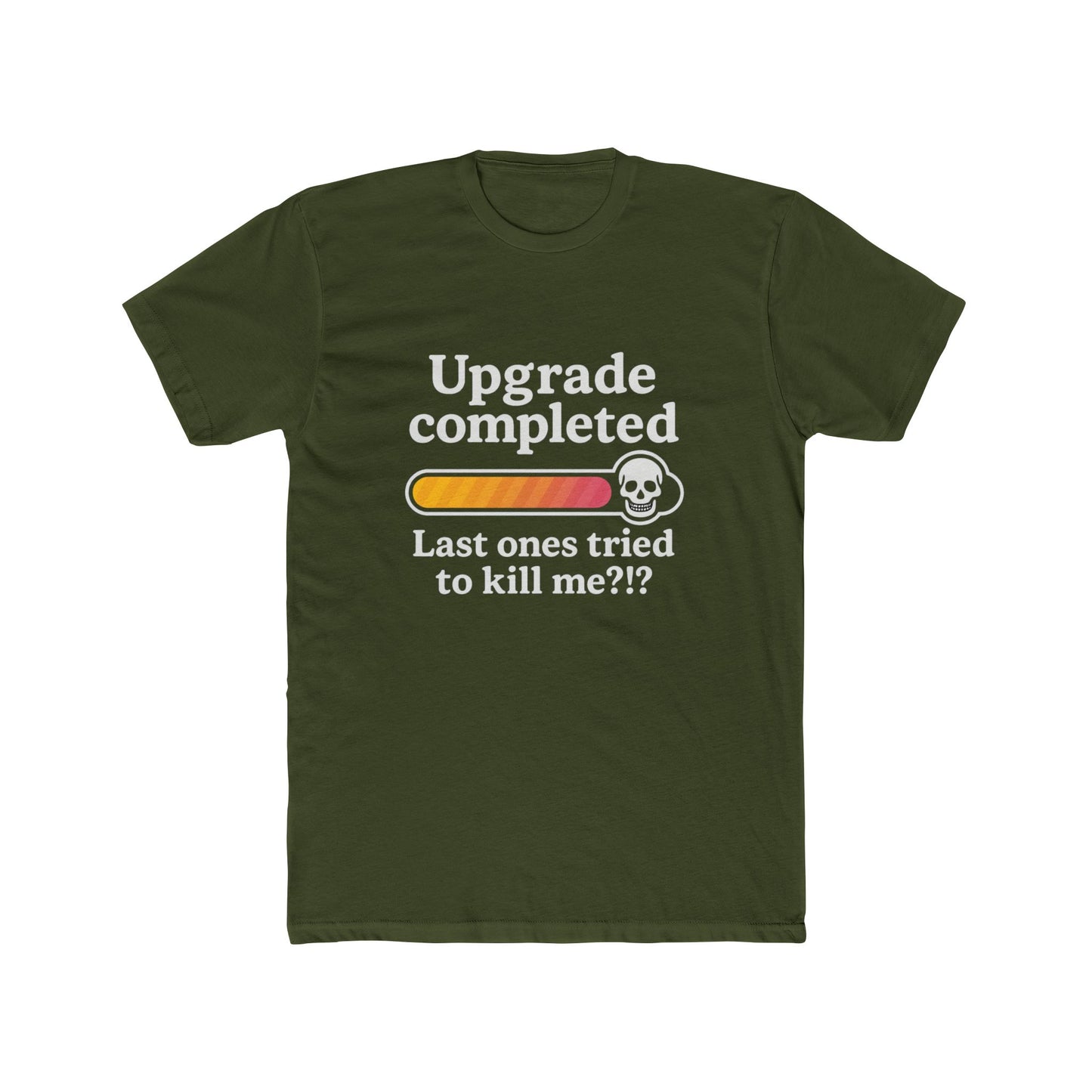 Upgrade Completed (Breast Reconstruction) - T-Shirt