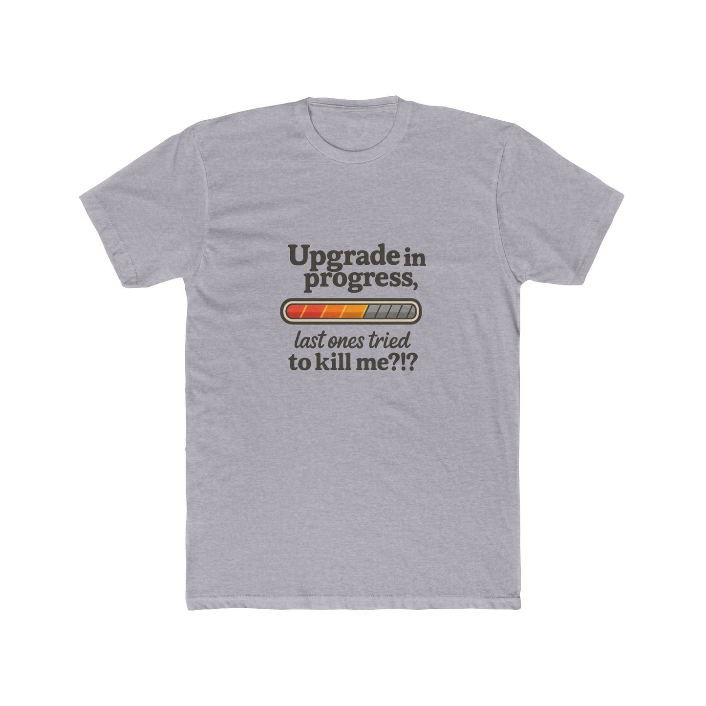 Upgrade in Progress T-Shirt — Breast Reconstruction