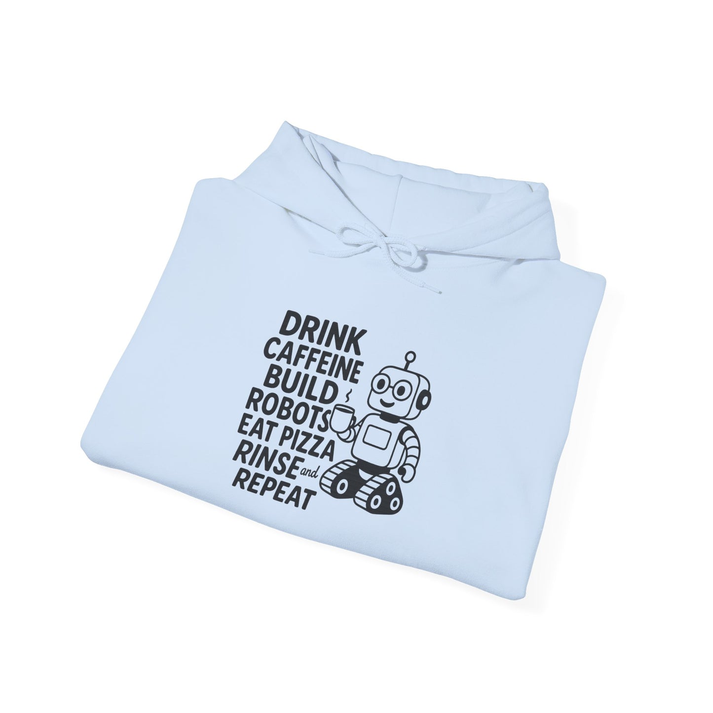 Drink Coffee Build Robots Hoodie