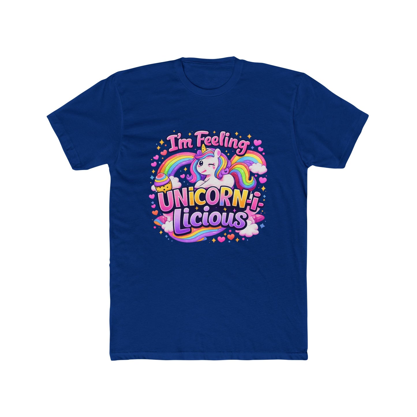 I'm Feeling Unicorn-licious T-Shirt — Cute Rainbow Unicorn Graphic Tee