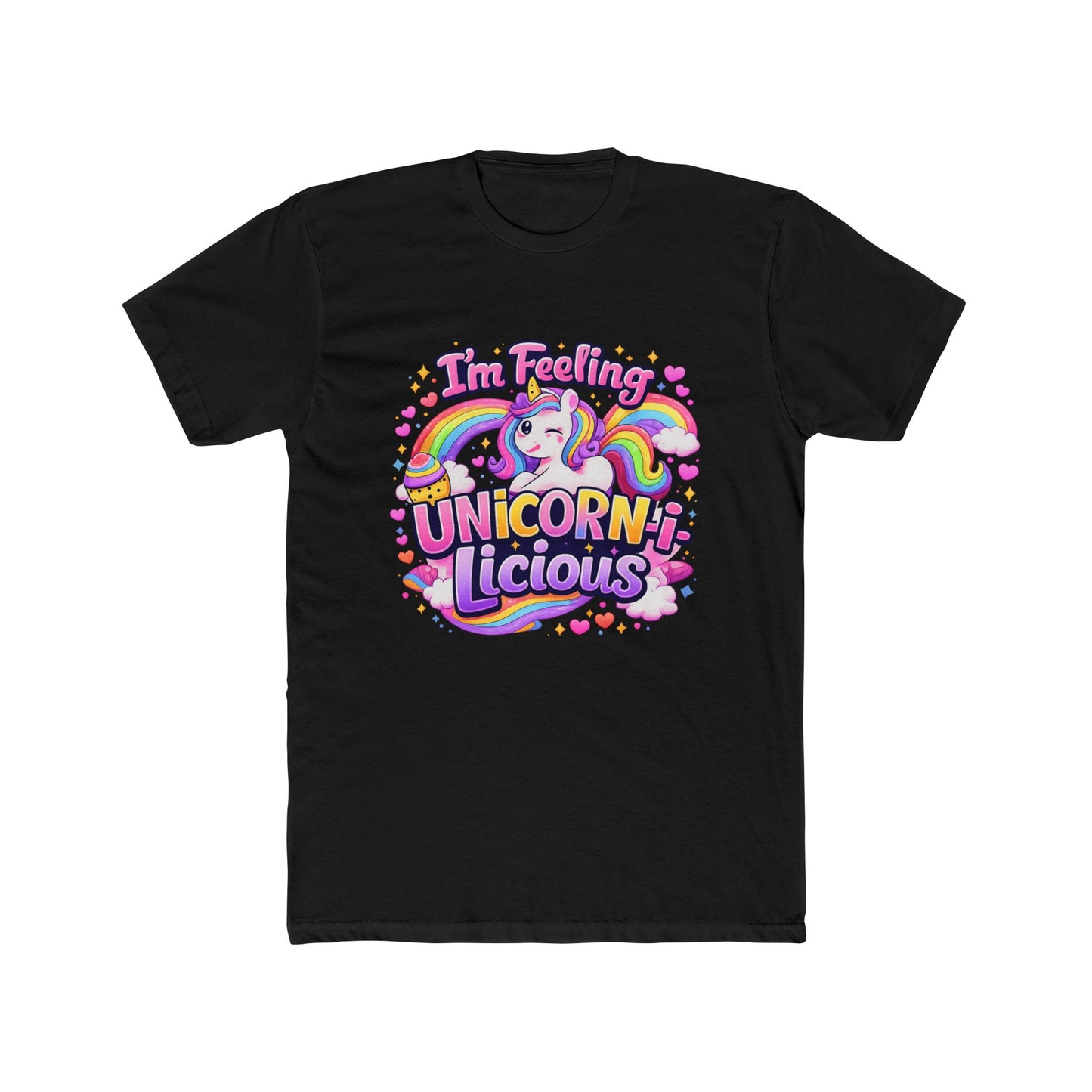 I'm Feeling Unicorn-licious T-Shirt — Cute Rainbow Unicorn Graphic Tee