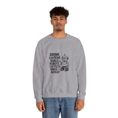 Drink Caffeine, Build Robots...... Sweatshirt